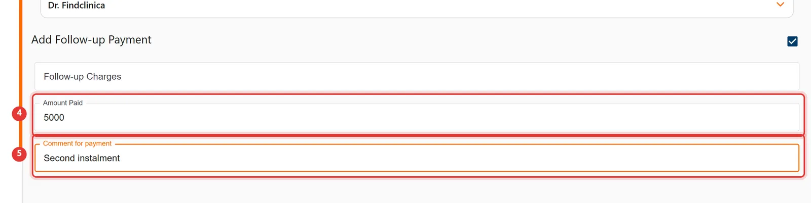 Follow-up payment section with Amount Paid and Comment for payment highlighted